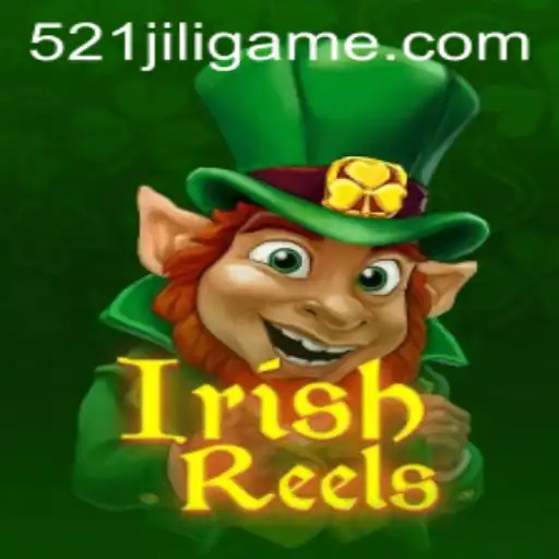 Discover the Enchanting World of IrishReels: A New Spin on Slot Games with 521JILI