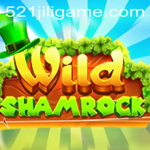 Discover the Thrilling World of WildShamrock with 521JILI
